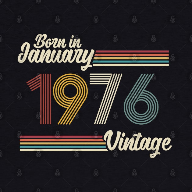 Vintage Born in January 1976 by Jokowow